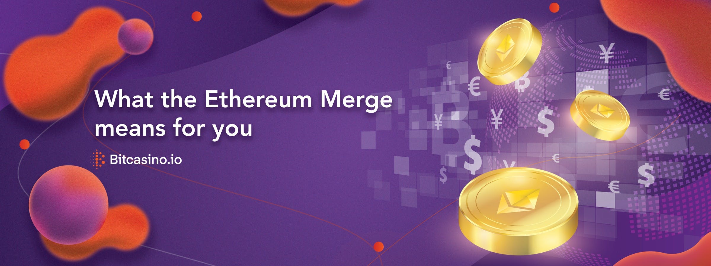 What the Ethereum Merge means for you